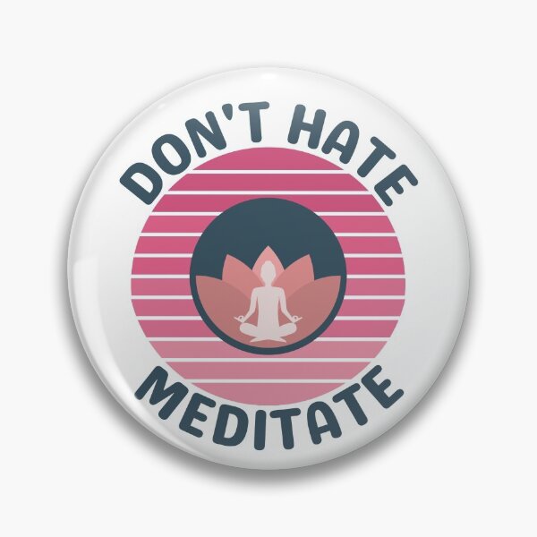 Item preview, Don't Hate Meditate 2020 designed and sold by giftsbyminuet.