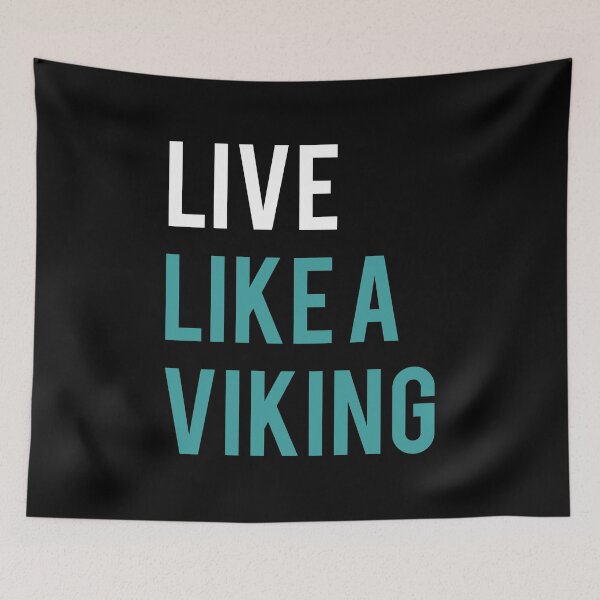 Item preview, Live Like A Viking designed and sold by quarantineshop.