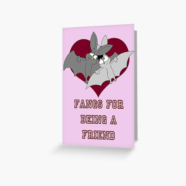 "Fangs for being a friend" Valentines Card Greeting Card