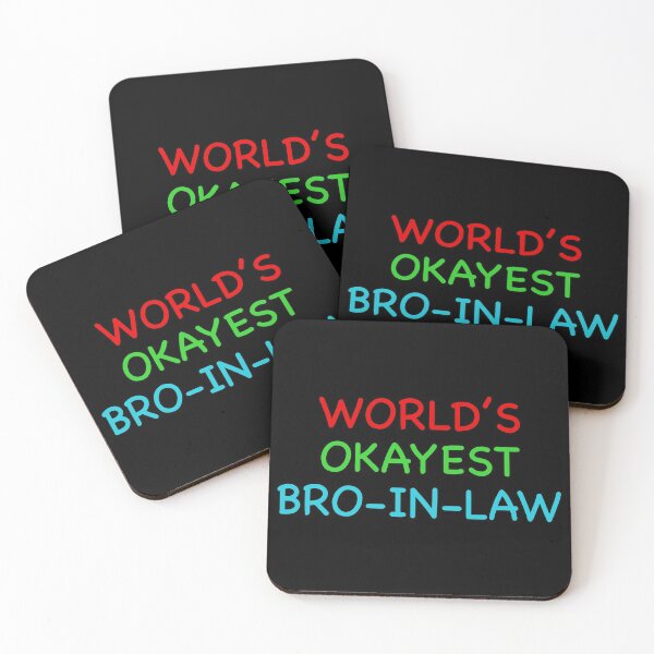Item preview, World’s Okayest Bro in Law designed and sold by popculturechick.