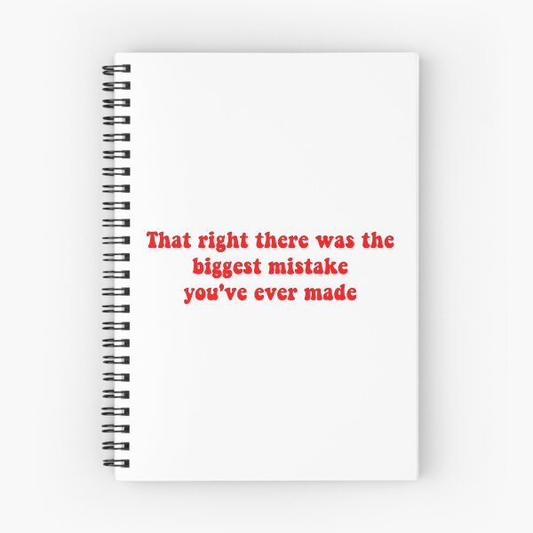 Item preview, That right there was the biggest mistake you've ever made designed and sold by ashshaiv.