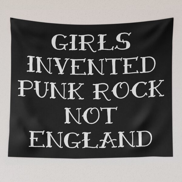 Item preview, Girls Invented Punk Rock Not England designed and sold by acquiesce13.