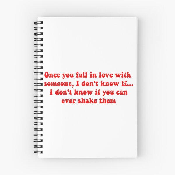 Item preview, Once you fall in love with someone, I don't know if you can ever shake them designed and sold by ashshaiv.