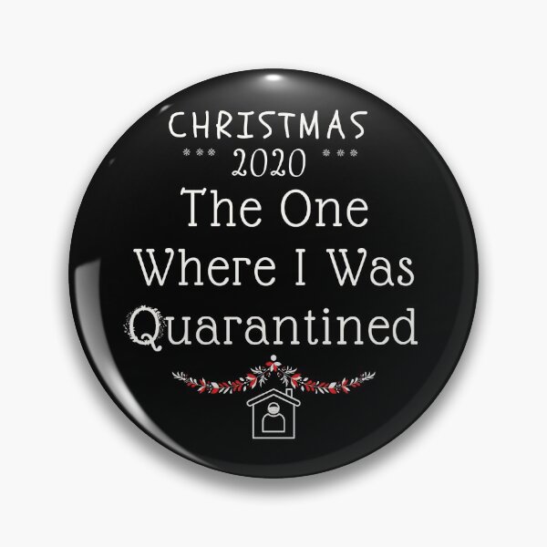 Item preview, Christmas 2020 The One Where I Was Quarantined Black T shirt Gift  designed and sold by WearYourMood.