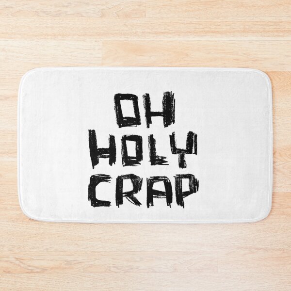 Artikelvorschau, Oh Holy Crap Hand Schriftzug entworfen und verkauft von badlydrawnbabe.