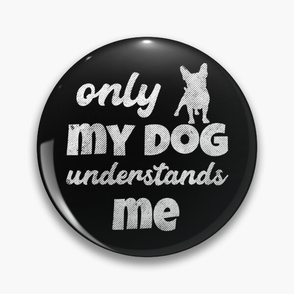 Item preview, Only My Dog Understands Me. designed and sold by Beefytee.