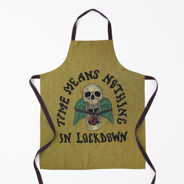 Item preview, Time Means Nothing in Lockdown designed and sold by A Lower Class.
