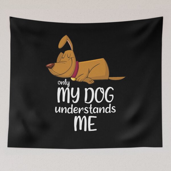 Item preview, Only My Dog Understands Me. designed and sold by Beefytee.