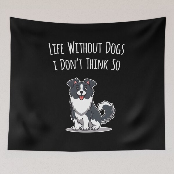 Item preview, Life Without Dogs, I Don't Think So designed and sold by pintsandquarts.
