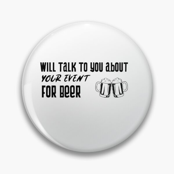 Item preview, Your Event For Beer designed and sold by Specialized Job Merchandise.