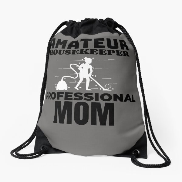 Item preview, Amateur Housekeeper Professional Mom Occupation Gift designed and sold by TheMagicKrew.