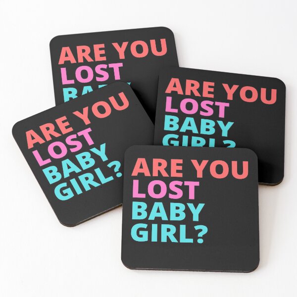 Item preview, Are you lost, Baby Girl? quote designed and sold by milkasweet.