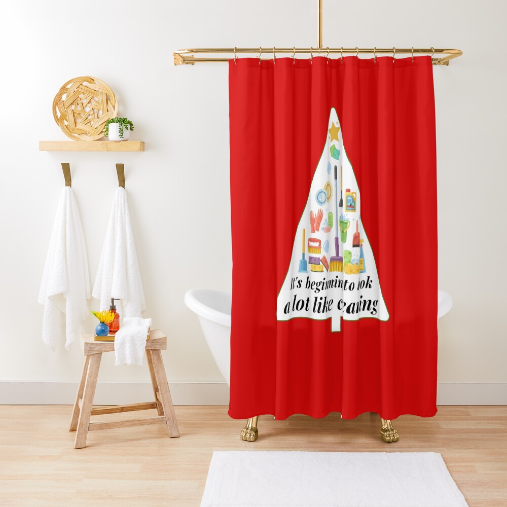 Look A Lot Like Cleaning Funny Housekeeping Christmas Shower Curtain