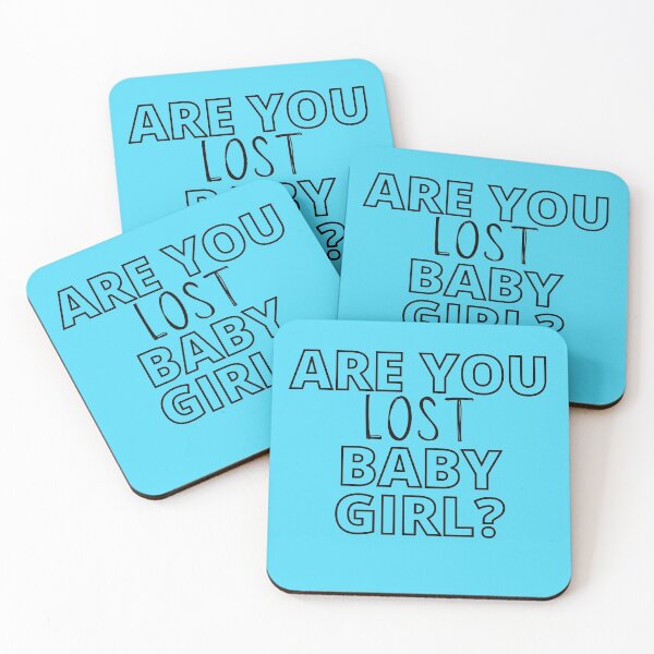 Item preview, Are you lost, Baby Girl? quote designed and sold by milkasweet.