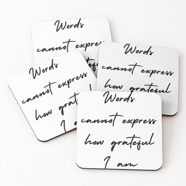 Item preview, Words Cannot Express How Grateful I Am (Grateful for) designed and sold by OneCherubim.