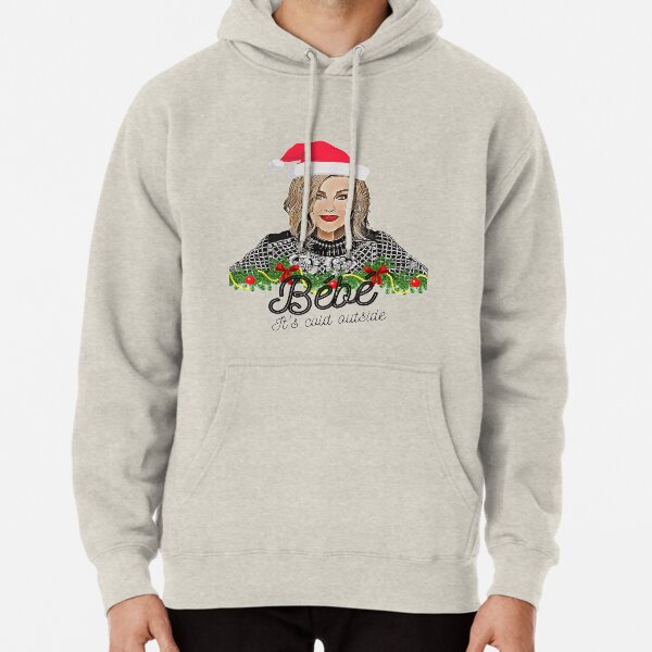 Bebe its cold outside Meme Pullover Hoodie