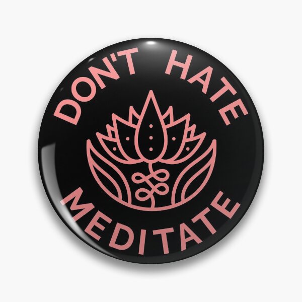 Item preview, Don't Hate, Meditate (Pastel Red) designed and sold by pintsandquarts.