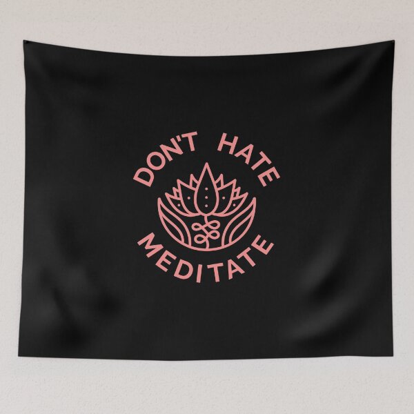 Item preview, Don't Hate, Meditate (Pastel Red) designed and sold by pintsandquarts.
