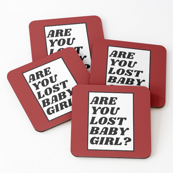 Item preview, Are you lost, Baby Girl? quote designed and sold by milkasweet.