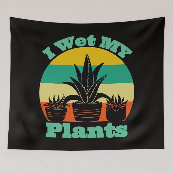 Item preview, I wet my plants - Succulents designed and sold by Aronrocker.