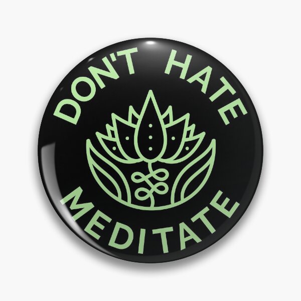 Item preview, Don't Hate, Meditate (Pastel Green) designed and sold by pintsandquarts.