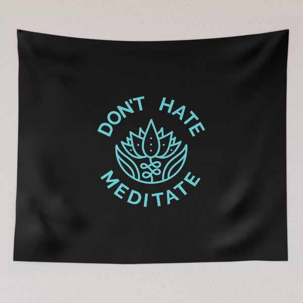 Item preview, Don't Hate, Meditate (Pastel Blue) designed and sold by pintsandquarts.