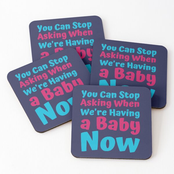 Item preview, You can stop asking when we are having a baby now designed and sold by hectorgool.