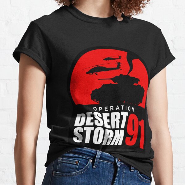Operation Desert Storm 1991 Classic T-Shirt