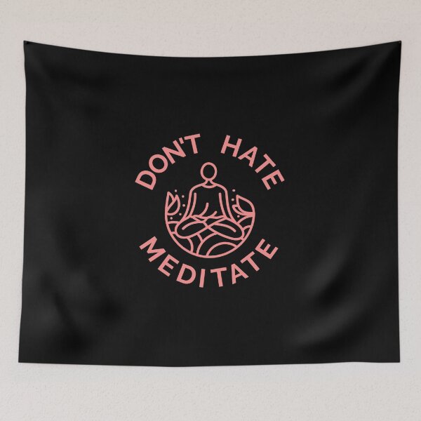 Item preview, Don't Hate, Meditate (Pastel Red) designed and sold by pintsandquarts.