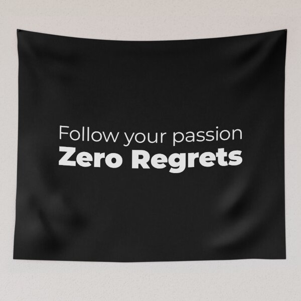 Item preview, Follow Your Passion Zero Regrets Inspirational Motivational Quote designed and sold by henrymencia.