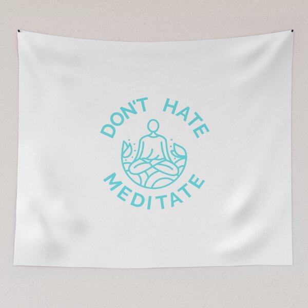 Item preview, Don't Hate, Meditate (Pastel Blue) designed and sold by pintsandquarts.