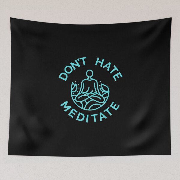 Item preview, Don't Hate, Meditate (Pastel Blue) designed and sold by pintsandquarts.