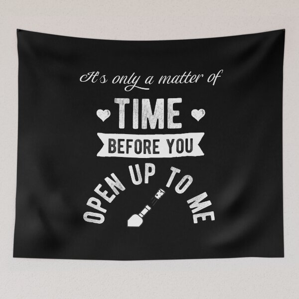 Item preview, Its only a matter of time before you open up to me - funny wine pun designed and sold by MerchActually.