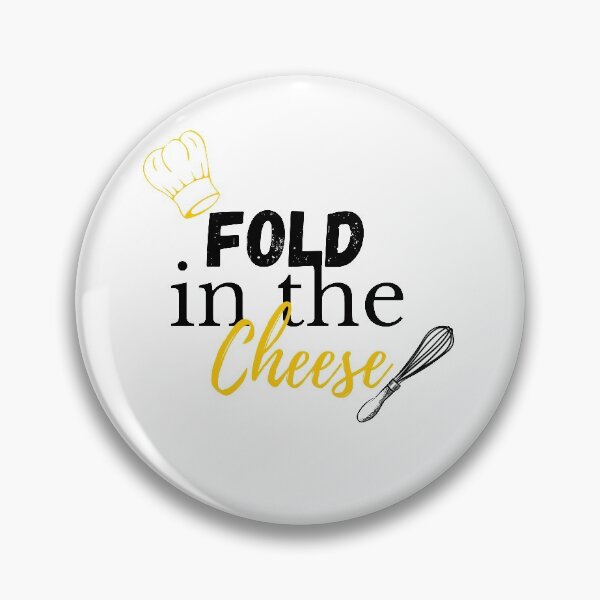 Item preview, Fold in the Cheese - Schitt's Creek Quotes designed and sold by travelnerd.