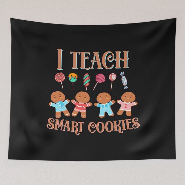 Item preview, I teach Smart cookies v1 designed and sold by Gloria312.