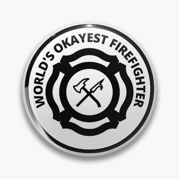 Item preview, Worlds Okayest Firefighter designed and sold by stelsanc.