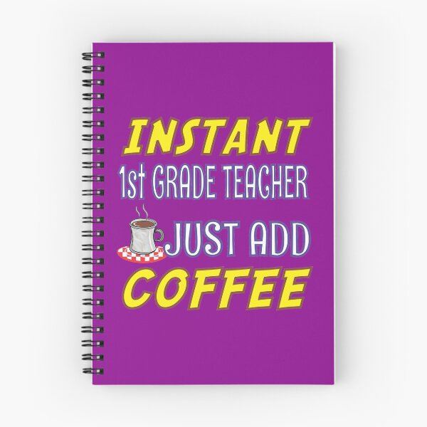 Item preview, Instant 1st Grade Teacher Just Add Coffee designed and sold by dhajr.