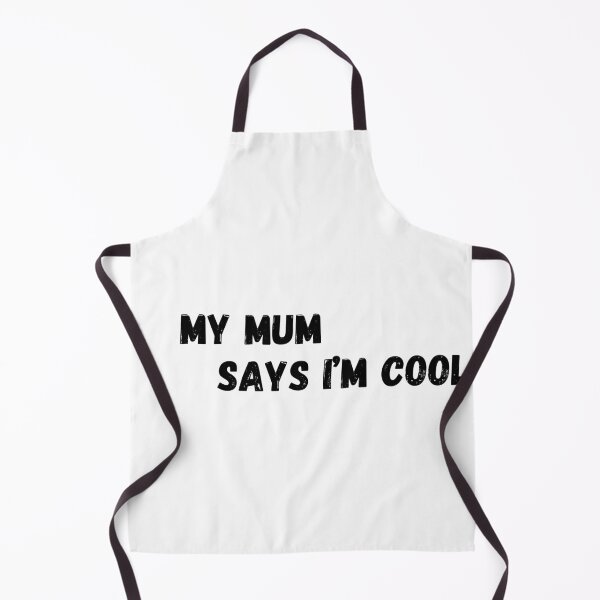 Item preview, My Mum Says I’m Cool designed and sold by Jaeks.