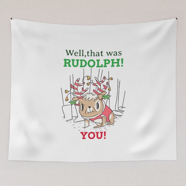 Item preview, Well, that was Rudolph You Dog Deer designed and sold by DeeSignTShirts.