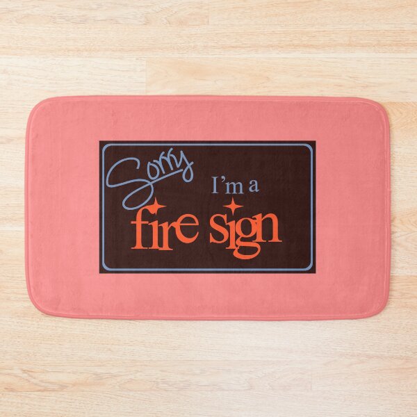 Item preview, Sorry, I'm a fire sign designed and sold by Vexic929.