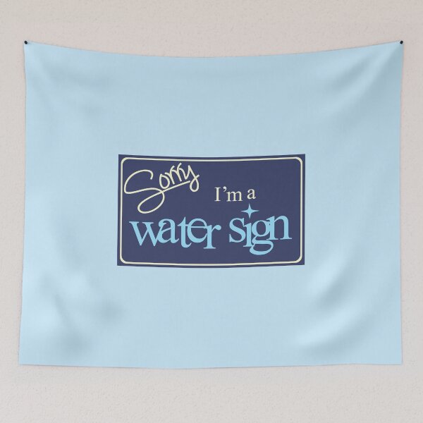 Item preview, Sorry, I'm a water sign designed and sold by Vexic929.