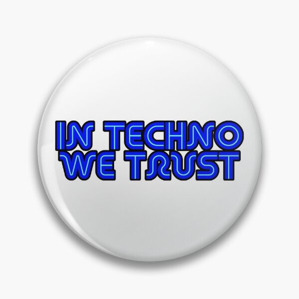 Item preview, In Techno We Trust designed and sold by Wolka.