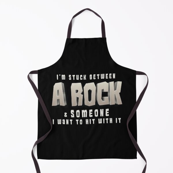 Item preview, I'm stuck between a rock and someone I want to hit with it. designed and sold by ip7s.