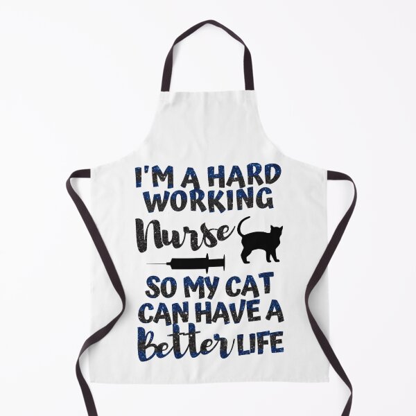 Item preview, I Work Hard so my Cat Has a Better Life Proud Nurse designed and sold by WOW TeesAndThings.