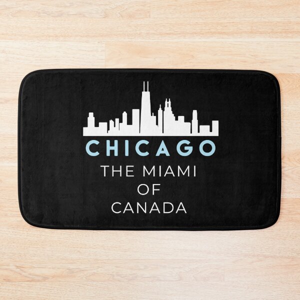 Item preview, Chicago - The Miami of Canada designed and sold by Primotees.