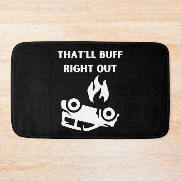 Item preview, That'll Buff Right Out designed and sold by KammilDesigns.