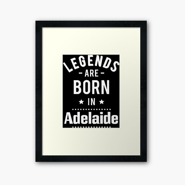 Item preview, Legends Are Born In Adelaide designed and sold by ProjectX23.