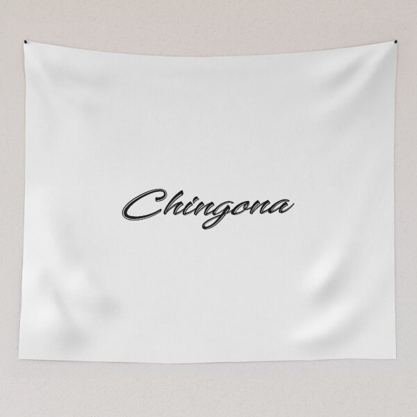 Item preview, Chingona designed and sold by anthonymzubia.