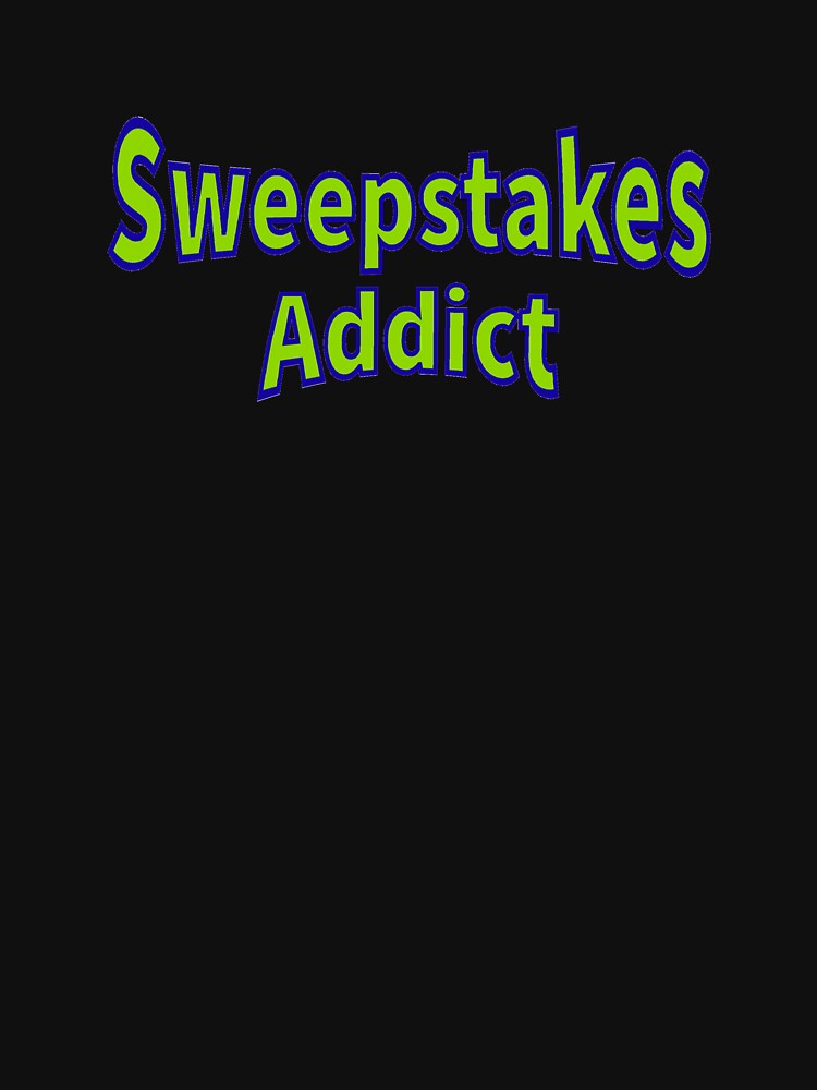 Sweepstakes Addict Essential T-Shirt for Sale by wildjellybeans