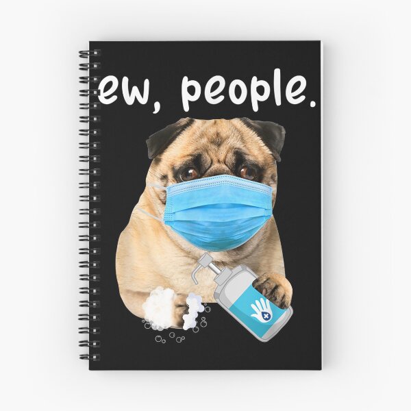 Item preview, Cute Pug Dog Ew People Dog Wearing A Face Mask designed and sold by BrockSly.